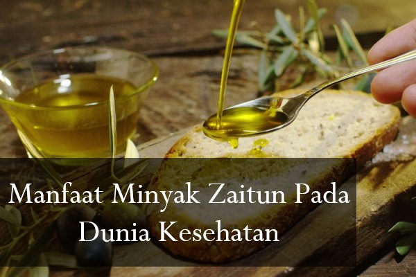 Manfaat Pada Buah Zaitun Didalam Dunia Kesehatan