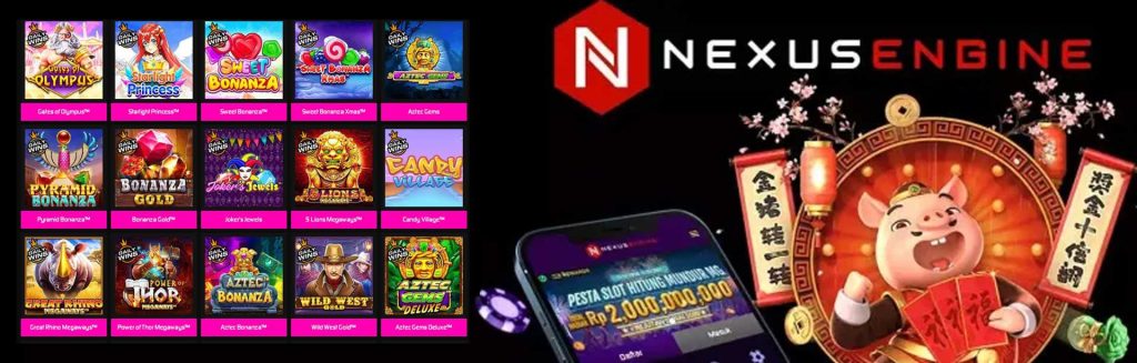 Keuntungan Bermain Situs Slot Nexus Engine Terpercaya yang Wajib Anda Kenali